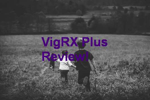 VigRX Plus Avis Consommateur