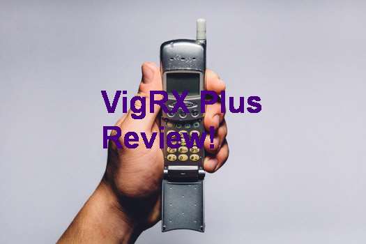 Vimax Vs VigRX Plus Reviews