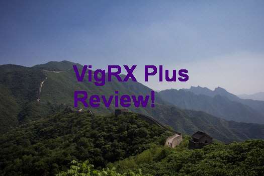 VigRX Plus Side Effects Reviews