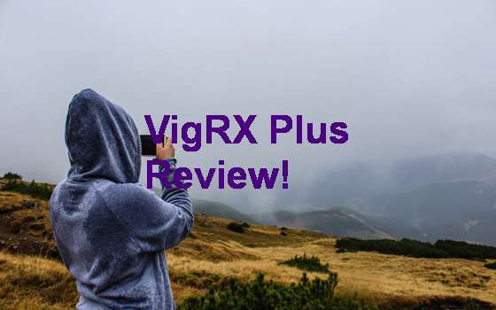 VigRX Plus Contre Indication