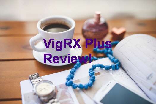 VigRX Plus Reviews 2018