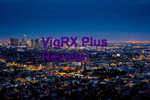 VigRX Plus Reviews Uk