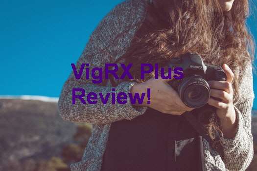 Reviews For VigRX Plus